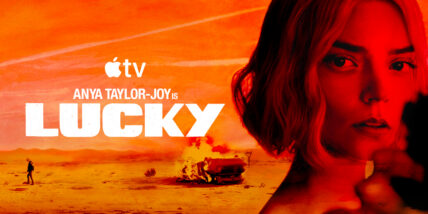 Anya Taylor Joy in Lucky series key art